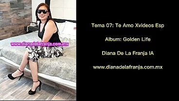 Te Amo Xvideos (Versión Español) – Diana De La Franja